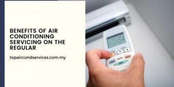 Benefits of Servicing Your Air Conditioning Regularly [2024]