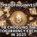 Future-Proofing Investments: Guide to Choosing the Right Cryptocurrency ...