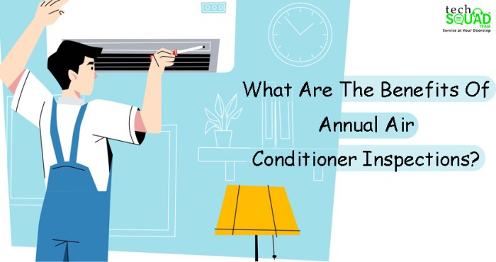 What Are The Benefits Of Annual Air Conditioner Inspections?
